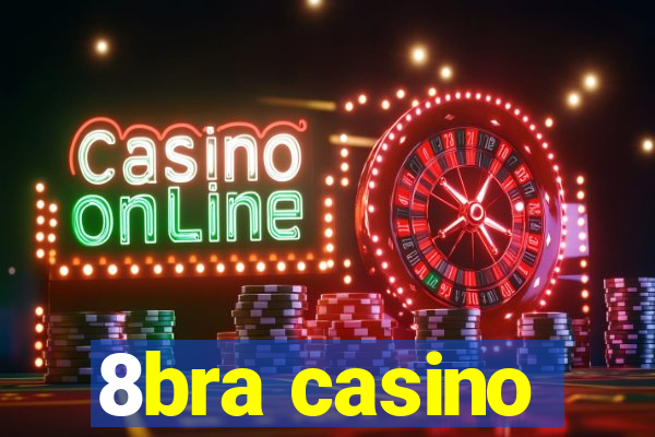 8bra casino